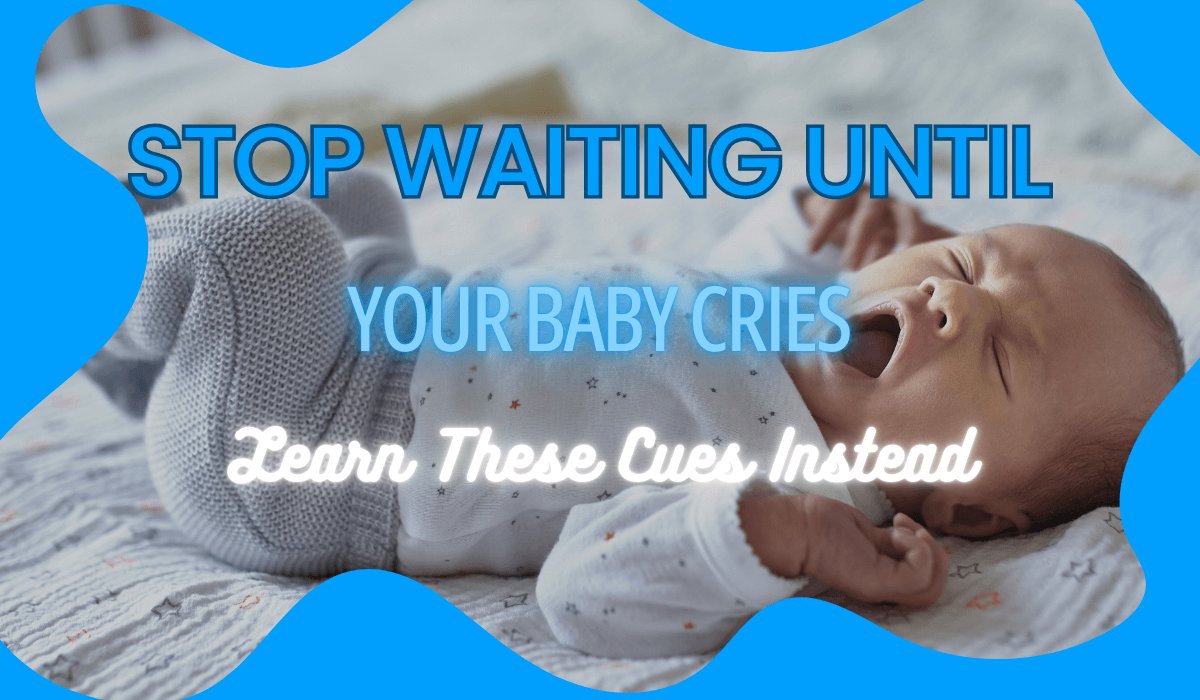 ewborn Cues – How to Know What Your Baby Needs