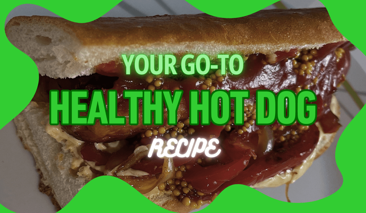 Healthy Hot Dog Recipe