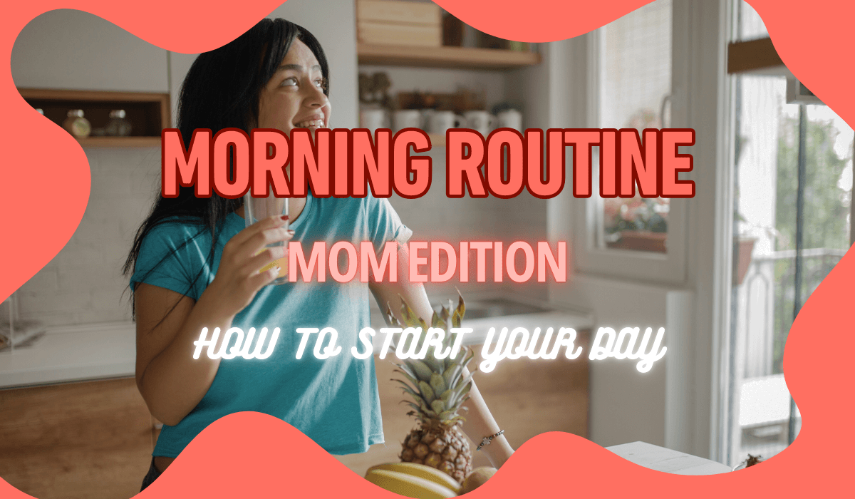 morning rituals mom edition